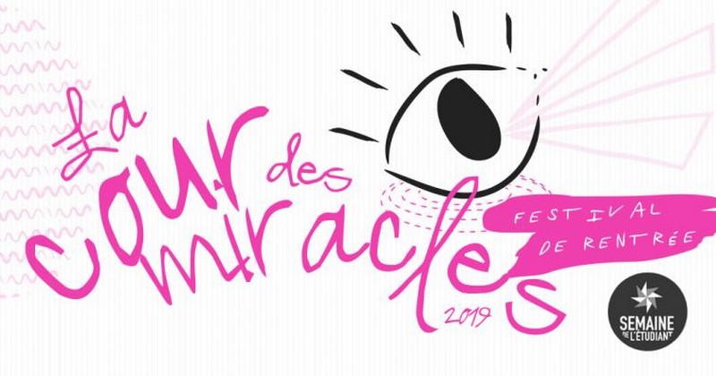 La cours des miracles, le festival de la rentrée