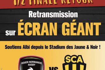 Pour ceux qui ne peuvent être de la partie pour le déplacement à ROUEN NORMANDIE RUGBY à l'occasion de la 1/2 finale retour, l'Association SPORTING CLUB ALBIGEOIS (officiel) organise une bodéga, vendredi soir à partir de 19 h, avec retransmission du match au chapiteau bodéga.