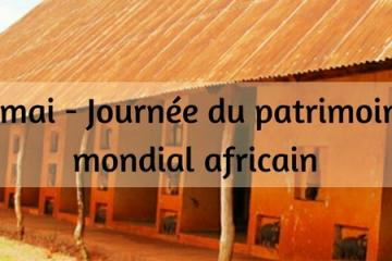 5 mai journée du patrimoine mondial africain