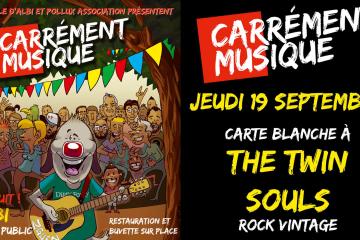 Carrément musique #6 : carte blanche à The Twin Souls